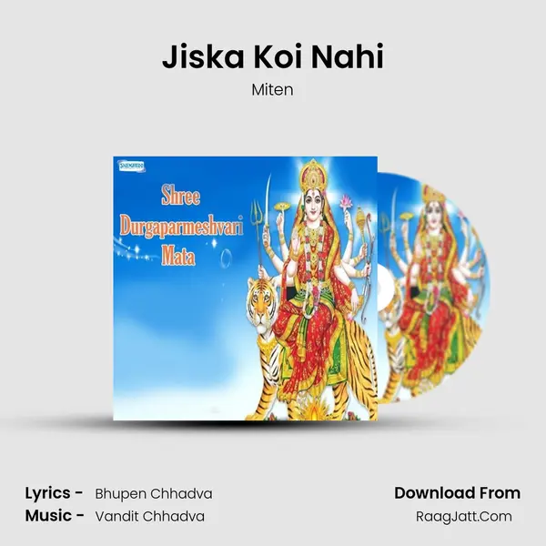 Jiska Koi Nahi MP3 Song by Miten Cover