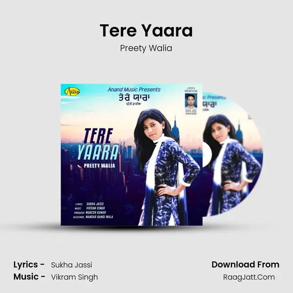 Tere Yaara - Preety Walia