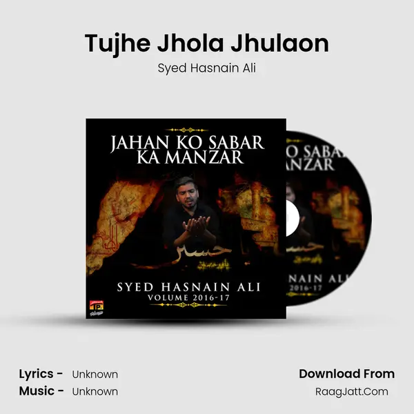 Tujhe Jhola Jhulaon MP3 Song by Syed Hasnain Ali Cover