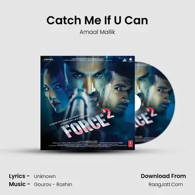 Catch Me If U Can MP3 Song by Amaal Mallik Cover