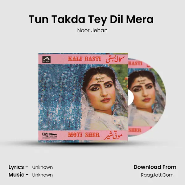Tun Takda Tey Dil Mera (From 