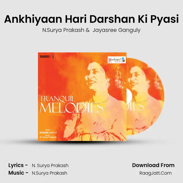 Ankhiyaan Hari Darshan Ki Pyasi MP3 Song by N.Surya Prakash Cover