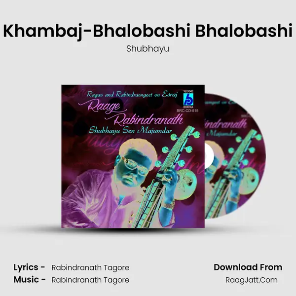 Khambaj-Bhalobashi Bhalobashi MP3 Song by Shubhayu Cover