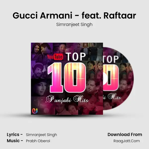 Gucci Armani - feat. Raftaar MP3 Song by Simranjeet Singh Cover