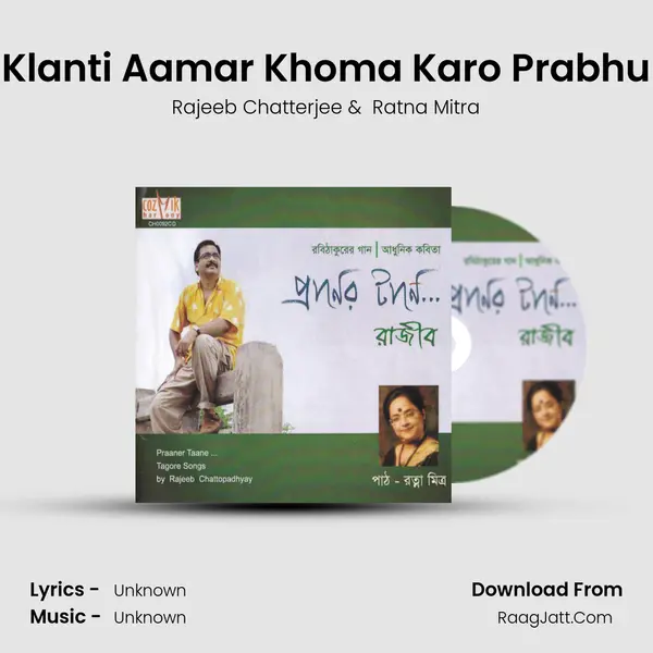 Klanti Aamar Khoma Karo Prabhu mp3 song