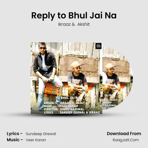 Reply to Bhul Jai Na MP3 Song by Ikraaz Cover