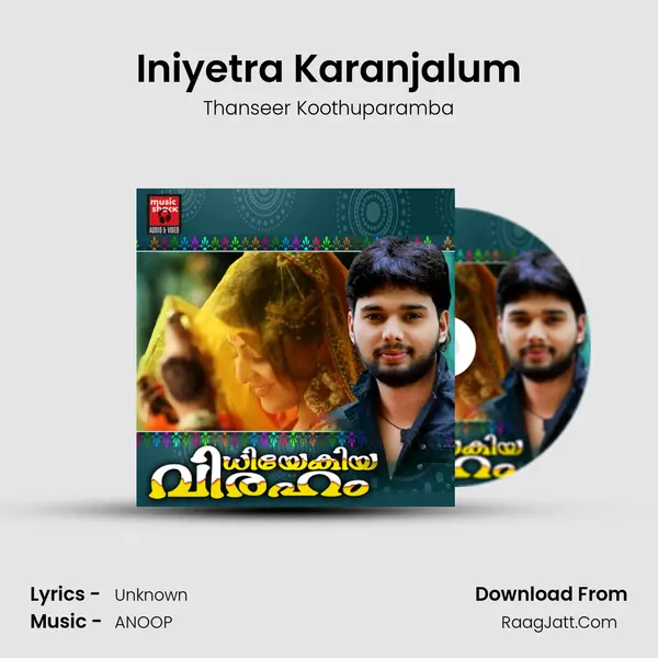 Iniyetra Karanjalum MP3 Song by Thanseer Koothuparamba Cover