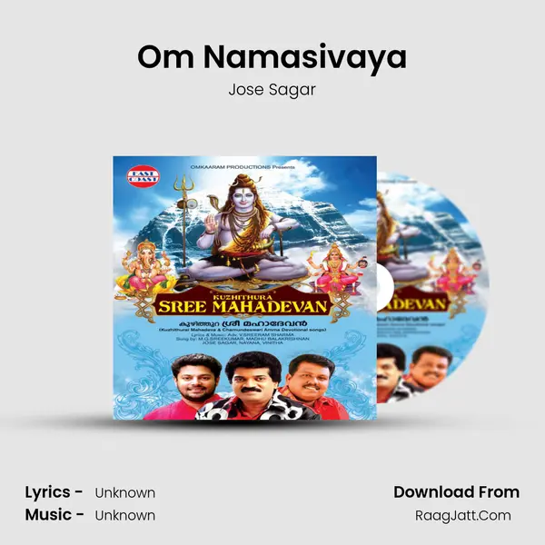 Om Namasivaya MP3 Song by Jose Sagar Cover