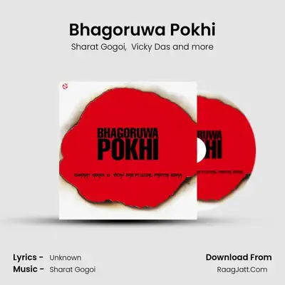 Bhagoruwa Pokhi MP3 Song by Sharat Gogoi Cover