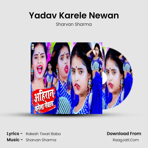 Yadav Karele Newan mp3 song