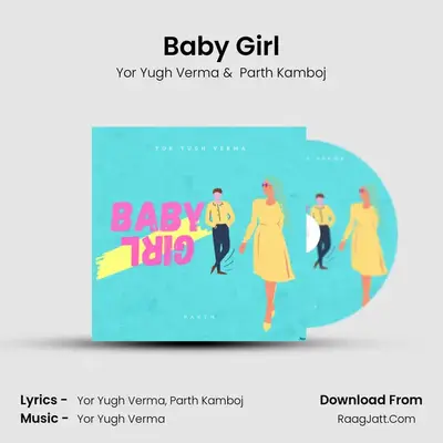 Baby Girl MP3 Song by Yor Yugh Verma Cover