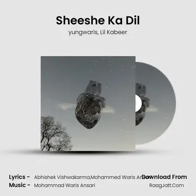 Sheeshe Ka Dil mp3 song