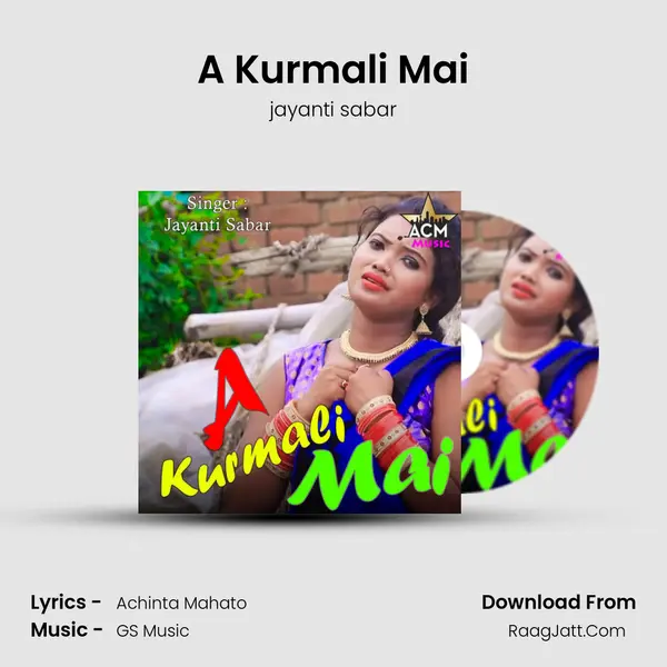 A Kurmali Mai mp3 song