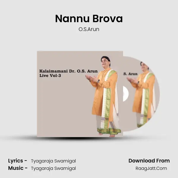 Nannu Brova MP3 Song by O.S.Arun Cover