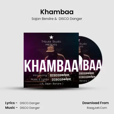 Khambaa - Sajan Bendre