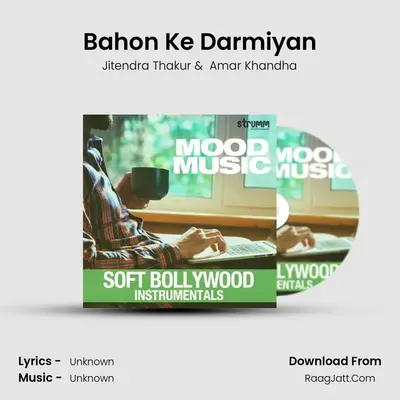 Bahon Ke Darmiyan MP3 Song by Jitendra Thakur Cover