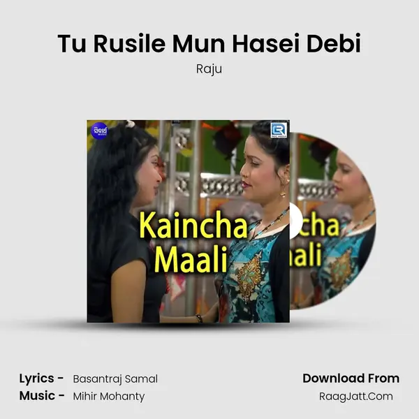 Tu Rusile Mun Hasei Debi MP3 Song by Raju Cover