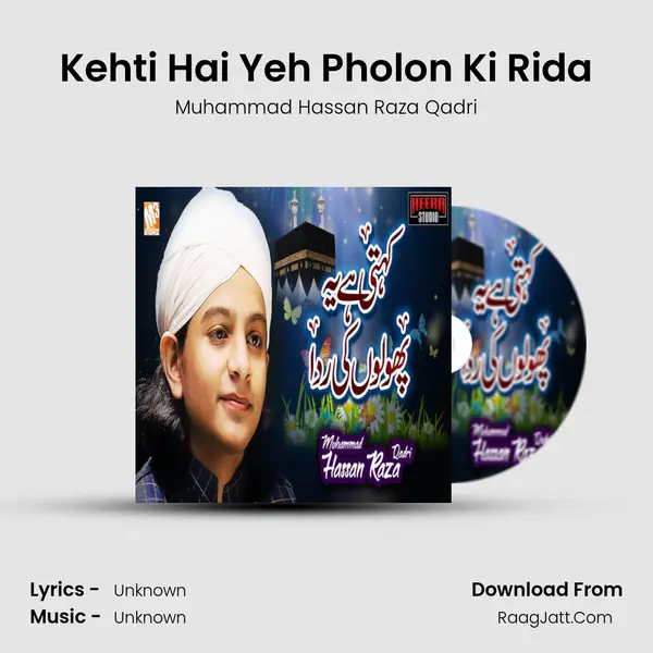 Kehti Hai Yeh Pholon Ki Rida - Single - 