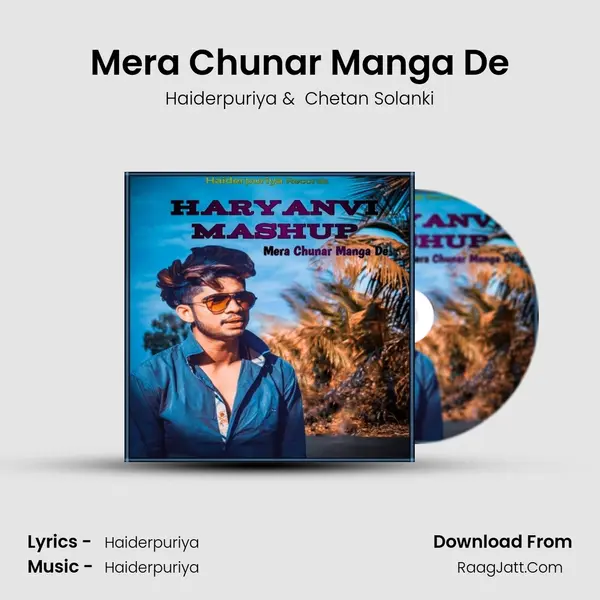 Mera Chunar Manga De MP3 Song by Haiderpuriya Cover