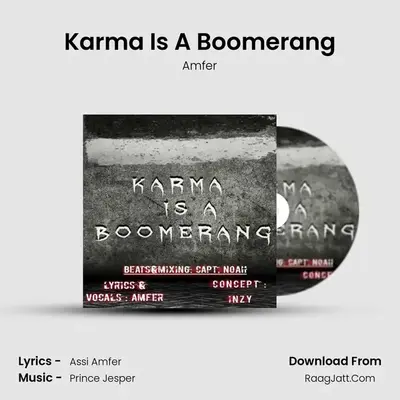 Karma Is A Boomerang - 