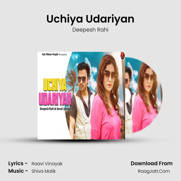 Uchiya Udariyan MP3 Song by Deepesh Rahi Cover