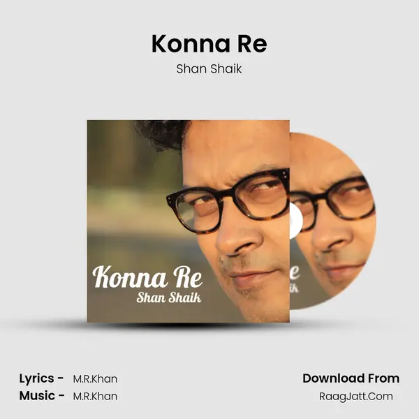 Konna Re MP3 Song by Shan Shaik Cover