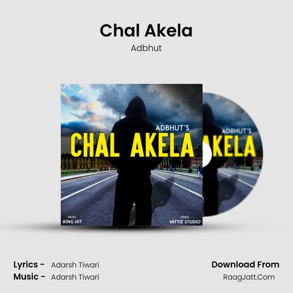 Chal Akela MP3 Song by Adbhut Cover
