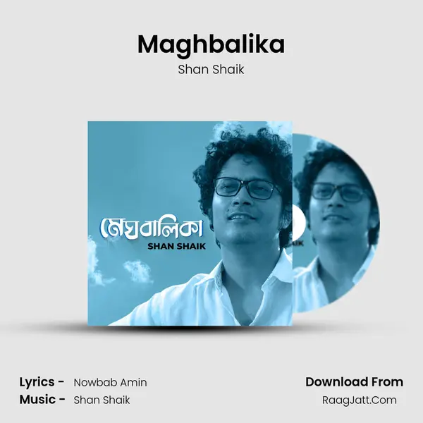 Maghbalika MP3 Song by Shan Shaik Cover