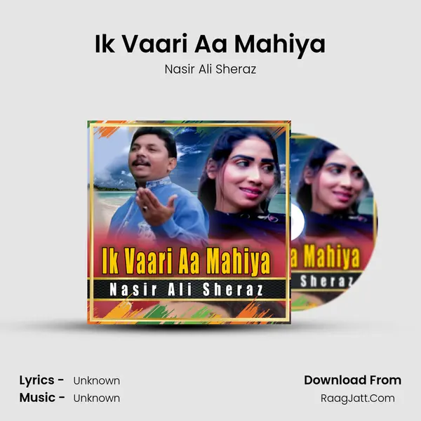 Ik Vaari Aa Mahiya mp3 song