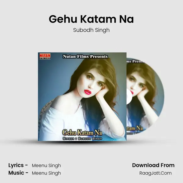 Gehu Katam Na mp3 song