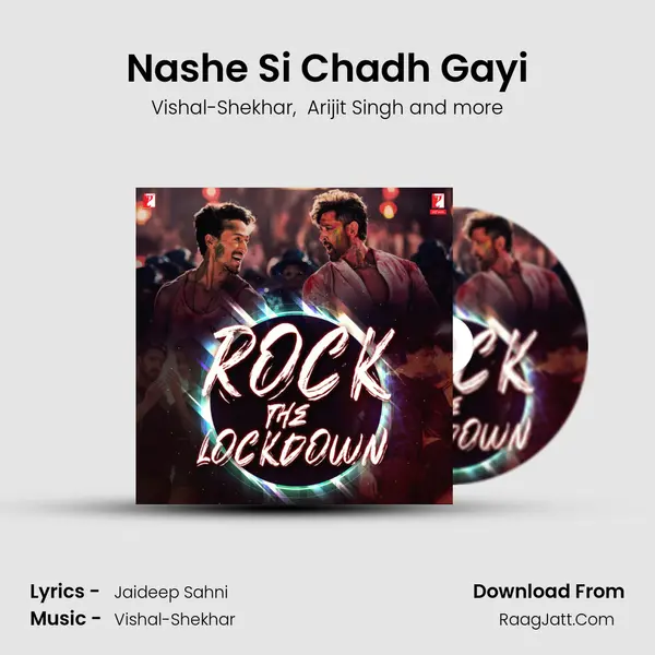 Nashe Si Chadh Gayi Cover