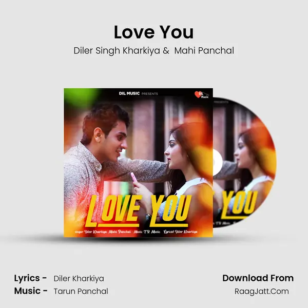 Love You MP3 Song by Diler Singh Kharkiya Cover
