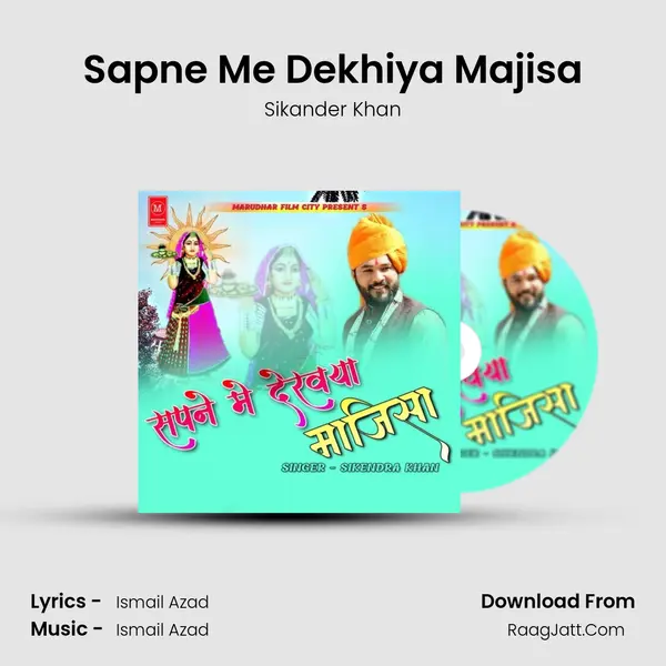 Sapne Me Dekhiya Majisa mp3 song