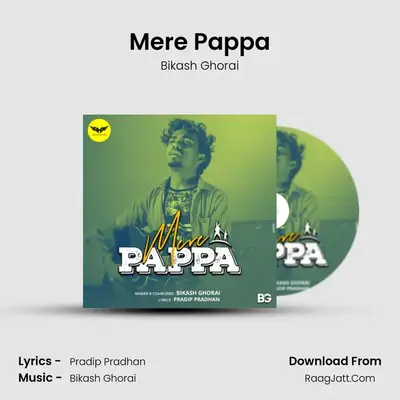 Mere Pappa MP3 Song by Bikash Ghorai Cover