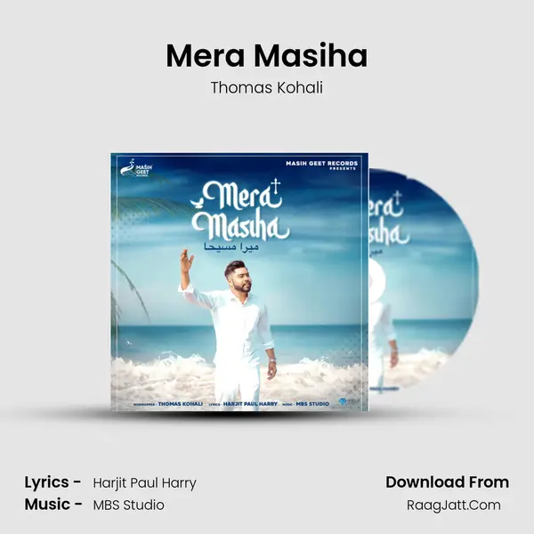 Mera Masiha MP3 Song by Thomas Kohali Cover