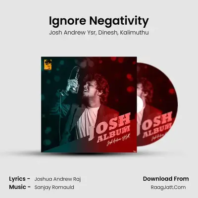Ignore Negativity MP3 Song by Josh Andrew Ysr Cover
