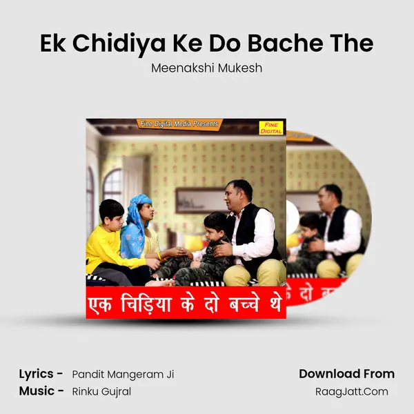 Ek Chidiya Ke Do Bache The - Meenakshi Mukesh