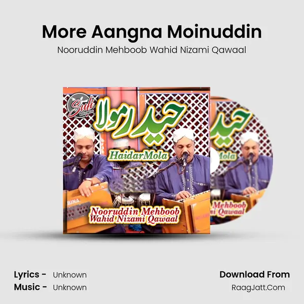 More Aangna Moinuddin MP3 Song by Nooruddin Mehboob Wahid Nizami Qawaal Cover