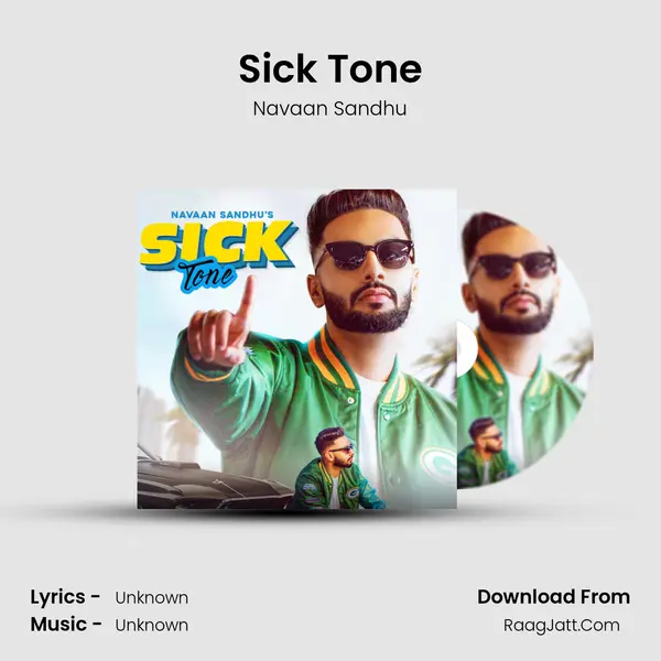 Sick Tone MP3 Song by Navaan Sandhu Cover