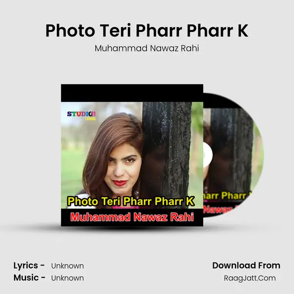 Photo Teri Pharr Pharr K MP3 Song by Muhammad Nawaz Rahi Cover