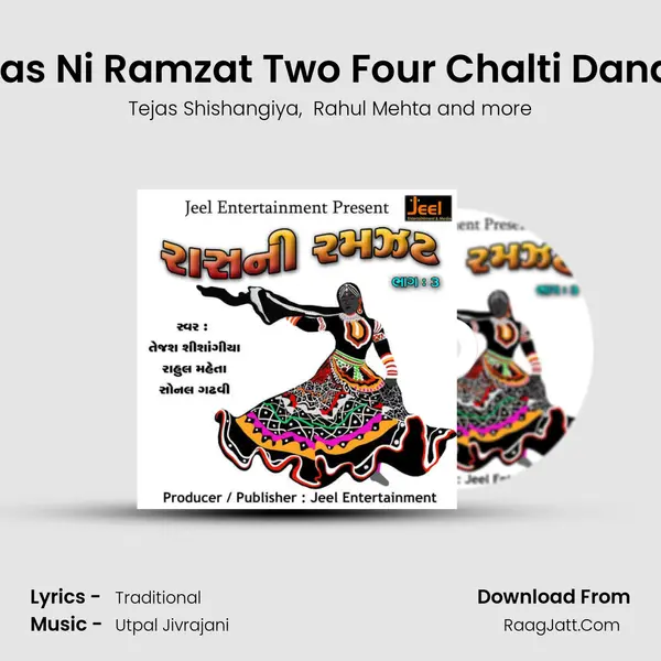 Raas Ni Ramzat Two Four Chalti Dandia mp3 song
