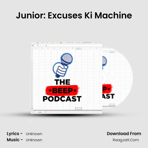 Junior: Excuses Ki Machine MP3 Song by  Cover