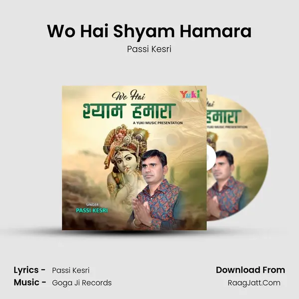 Wo Hai Shyam Hamara MP3 Song by Passi Kesri Cover