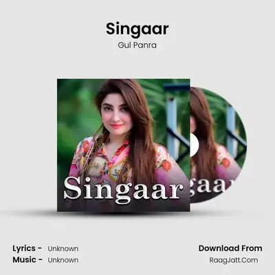 Singaar MP3 Song by Gul Panra Cover
