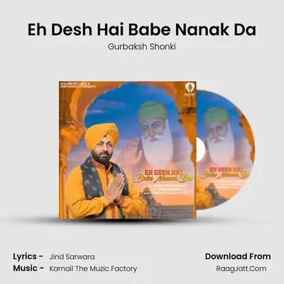 Eh Desh Hai Babe Nanak Da - 