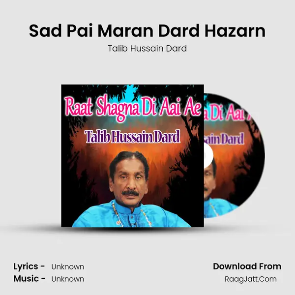 Sad Pai Maran Dard Hazarn MP3 Song by Talib Hussain Dard Cover