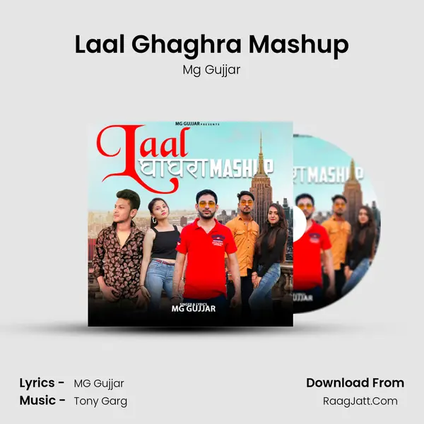 Laal Ghaghra Mashup MP3 Song by Mg Gujjar Cover