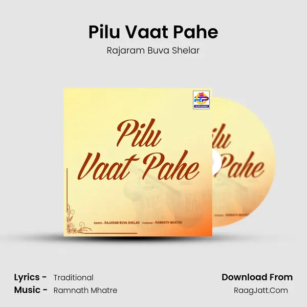 Pilu Vaat Pahe MP3 Song by Rajaram Buva Shelar Cover