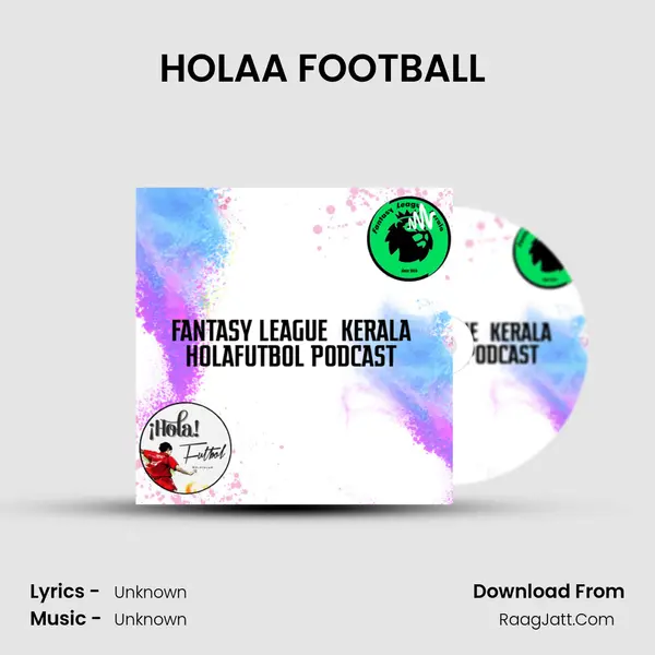 HOLAA FOOTBALL (Trailer) MP3 Song by  Cover