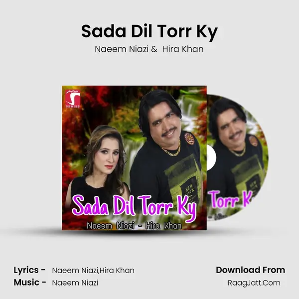 Sada Dil Torr Ky MP3 Song by Naeem Niazi Cover